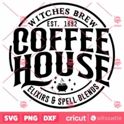 Witches Brew Coffee House SVG, Halloween SVG, Witches Brew SVG, Halloween Shirt SVG, Halloween Sign SVG