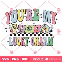 You Are My Lucky Charm SVG, Lucky Charm SVG, St Patrick Day SVG, Clover SVG, Shamrock SVG