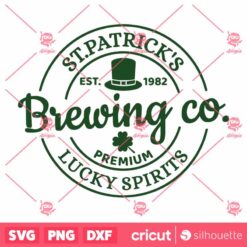 stPatricks Brewing Co Lucky Spirits SVG Funny stPatricks Day SVG