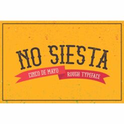 No Siesta Font